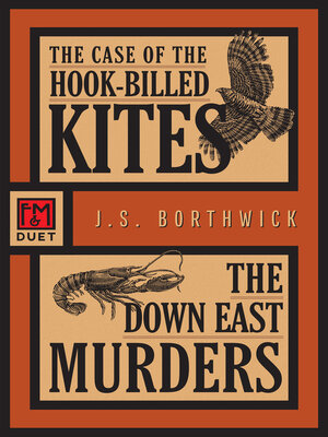 cover image of The Case of the Hook-Billed Kites / the Down East Murders